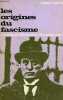 Les origines du fascisme - Collection questions d'histoire n°2.. Paris Robert