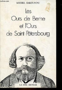 "Les Ours de Berne et l'Ours de Saint-Pétersbourg - Collection "" la Suisse en question ""."
