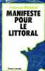 Manifeste pour le littoral.. Michaud Jean-Luc