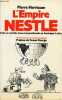 L'Empire Nestle - Faits et méfaits d'une transnationale en Amérique Latine - Collection Centre Europe-Tiers Monde.. Harrisson Pierre