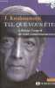 Tel que vous êtes - Libérer l'esprit de tout conditionnement - Les entretiens d'Ojaï 1955 - avec 1 dvd.. Krishnamurti J.