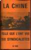 La Chine telle que l'ont vue dix syndicalistes.. Collectif