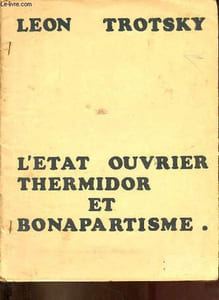 L'état ouvrier thermidor et bonapartisme.