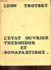L'&eacute;tat ouvrier thermidor et bonapartisme.. Trotsky Leon