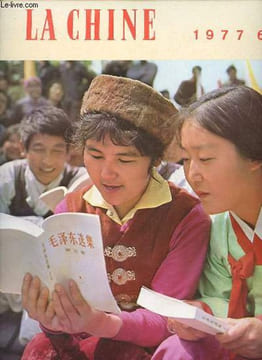 La Chine n°6 1977 - Le président Houa rencontre la délégation de la fédération des organisations économiques du Japon - le président Houa rencontre ...