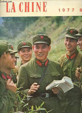 La Chine n°8 1977 - Entevue du président Houa et du vice président Yé avec la délégation militaire du viet nam - entrevue du président Houa avec la ...