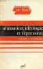 Aliénation, idéologie et répression - Collection économie en liberté.. Weisskopf Walter A.