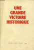 Une grande victoire historique - Acclamons chaleureusement la nomination du camarade Houa Kouo-feng aux fonctions de dirigeant de notre parti - ...