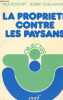 "La propriété contre les paysans - Collection "" objectifs "".". Bouchet Paul & Guillaumond Robert