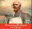 Norman Béthune en Chine.. Tche-tcheng Tchong