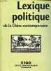 Lexique politique de la Chine contemporaine - Collection petite biblioth&egrave;que chinoise.. Collectif