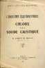 L'industrie électrolytique du chlore et de la soude caustique.. H.Sarrot du Bellay