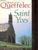Saint Yves.. Queffélec Henri