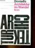 Architektur im wandel.. Doxiadis Konstantinos A.