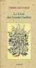 Le Livre des bonnes herbes - 3e édition révisée.. Lieutaghi Pierre