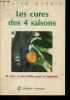 Les cures des 4 saisons - 33 cures et monodiètes pour se régénérer - Collection terre de jouvence.. Durbec Régine