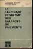 Le lancinant problème des balances de paiements - Collection études et documents payot.. Rueff Jacques