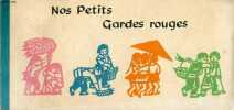 Nos petits gardes rouges.. Kouo-liang Peng