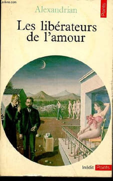 Les libérateurs de l'amour - Collection Points n°79.. Alexandrian