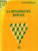 La renaissance rurale - Sociologie des campagnes du monde occidental - Collection U sociologie.. Kayser Bernard