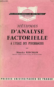 Méthodes d'analyse factorelle à l'usage des psychologues - Collection Bibliothèque scientifique internationale section psychologie.