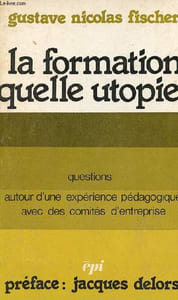 "La formation quelle utopie ! questions autour d'une expérience pédagogique avec des comités d'entreprise - Collection "" hommes et groupes ""."