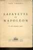 Lafayette et Napoléon - Un duel historique ignoré.. Chanson Paul