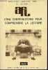 Cinq contributions pour comprendre la lecture - Journées d'études des 25-26-27 février 1980.. Association française pour la lecture