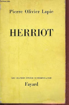 Herriot - Collection les grandes études contemporaines.. Lapie Pierre Olivier