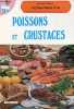 "Poissons et crustacés - Collection "" les recettes de la fourchette d'or "".". Collectif
