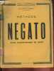 Méthode Negato guide radiesthésique de santé.. Saint-Cyr Guérillot