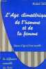 L'age climatérique de l'homme et de la femme retour d'age et crise sexuelle - 2e édition.. Ducet Michel