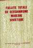 Faillite totale du revisionnisme moderne sovietique.. Collectif