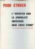 Pour etudier l'entretien avec la journaliste americaine Anna Louise Strong.. Collectif