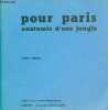 "Pour Paris anatomie d'une jungle - Collection "" environnement "".". Schein Ionel