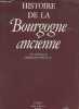 Histoire de la Bourgogne ancienne - Tome 1.. Thevenot Christian