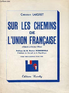 Sur les chemins de l'union française (récits d'outre mer).
