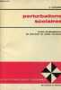 Perturbations scolaires - Etude expérimetale de certains de leurs facteurs - Collection actualités pédagogiques et psychologiques.. Haramein A.