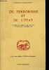 Du terrorisme et de l'état - La théorie et la pratique du terrorisme divulguées pour la première fois.. Sanguinetti Gianfranco