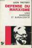 Défense du marxisme U.R.S.S., marxisme et bureaucratie - Nouvelle édition corrigée et augmentée.. Trotsky Leon