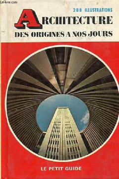 Architecture des origines à nos jours - Collection le petit guide n°143.. Rambert Charles