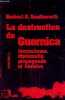 La destruction de Guernica - Journalisme, diplomatie, propagande et histoire.. Southworth Herbert R.