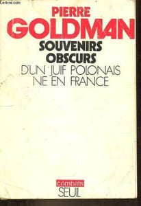 "Souvenirs obscurs d'un juif polonais né en France - Collection "" combats ""."