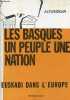 Les basques un peuple une nation - Euskadi dans l'Europe.. Collectif