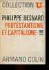 Protestantisme et capitalisme - La controverse post-weberienne - Collection U2 n°106.. Besnard Philippe