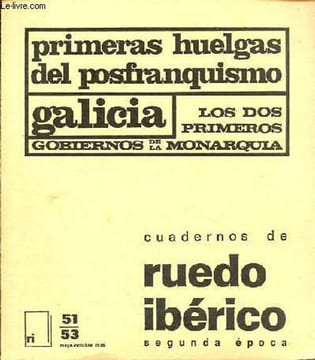 Cuadernos de ruedo ibérico seguna época n°51-53 mayo-octubre 1976 - Hartmut Heine : la evolucion politica en Galicia 1939-1975 - Pablo Harri : ...