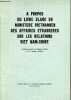 A propos du livre blanc du ministere vietnamien des affaires etrangeres sur les relations viet nam-chine.. Collectif
