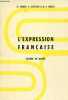 L'expression française écrite et orale - Exercices structuraux pour étudiants étrangers de niveau avancé - 2e édition revue et augmentée.. Abbadie Ch. ...