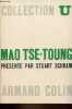 Mao Tse-Toung - Collection U - 2e édition revue et augmentée.. Schram Stuart