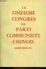 Le onzieme congres du parti communiste chinois (documents).. Collectif